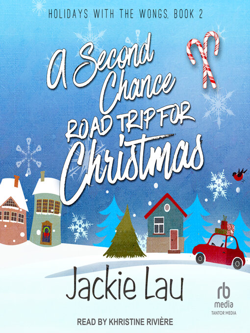 Title details for A Second Chance Road Trip for Christmas by Jackie Lau - Available